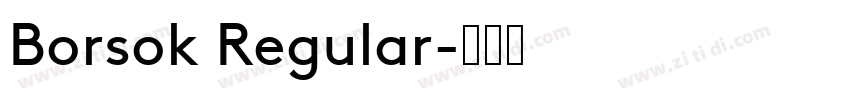 Borsok Regular字体转换